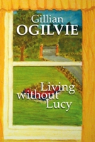 Living Without Lucy 1471621480 Book Cover