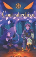Contrahechizo (Spanish Edition) 6072986951 Book Cover