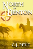 North of Denton 109180950X Book Cover