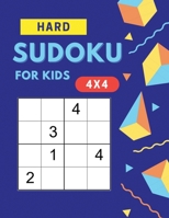 Hard Sudoku for Kids 4X4: 150 Puzzles Sudoku Puzzles For Kids Sudokus Book for Children With Solutions B0942FWMBZ Book Cover