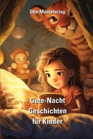 Gute-Nacht- Geschichten für Kinder (German Edition) B0CTMFYNSJ Book Cover