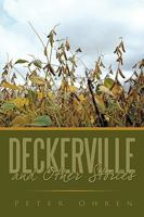 Deckerville and Other Stories 1440183627 Book Cover