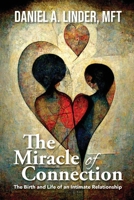 The Miracle of Connection 1955533202 Book Cover