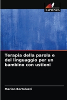 Terapia della parola e del linguaggio per un bambino con ustioni 6204049690 Book Cover