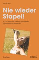 Nie wieder Stapel 3e - In funf einfachen Schritten zum perfekt organisierten Schreibtisch [German] 3527509429 Book Cover