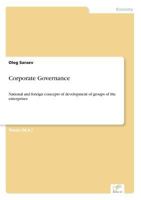 Corporate Governance: National And Foreign Concepts Of Development Of Groups Of The Enterprises 3838676459 Book Cover