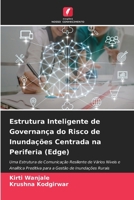 Estrutura Inteligente de Governança do Risco de Inundações Centrada na Periferia (Edge) (Portuguese Edition) 6209811817 Book Cover