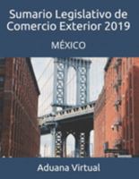Sumario Legislativo de Comercio Exterior 2019: MEXICO (Spanish Edition) 169176728X Book Cover
