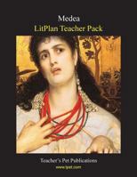 Litplan Teacher Pack: Medea 1602498164 Book Cover