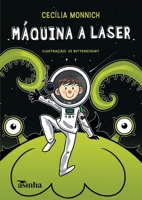 Máquina a laser (Portuguese Edition) 6554208003 Book Cover