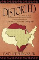 Distorted: Three-Fifths of a Pupil, Restoring the Intellectual Image of Students of American Slave Descent: Together and Still Unequal! 1607032309 Book Cover