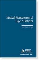 Medical MAnagement of Type 1 Diabetes 1580401880 Book Cover