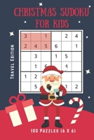 Kids Sudoku Puzzle Travel Size: Kids 6X6 travel size Sudoku 100 puzzle B08LNJL1SL Book Cover