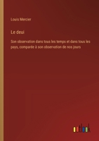 Le deui: Son observation dans tous les temps et dans tous les pays, comparée à son observation de nos jours (French Edition) 3385025567 Book Cover
