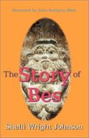 The Story of Bes 1588514285 Book Cover
