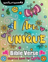 I Am Unique: Bible Verse Coloring Book for Girls | Lovely Christian Coloring Book For Woman B08M255VXB Book Cover