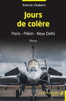 Jours de colère: Paris Pékin New Delhi (French Edition) 2384178962 Book Cover