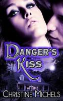 Danger's Kiss 0843936940 Book Cover