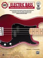 DIY (Do It Yourself) Electric Bass: Learn to Play Anywhere & Anytime, Book & Online Video/Audio 1470620154 Book Cover