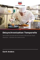 Désynchronisation Temporelle (French Edition) 6209786634 Book Cover