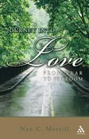 Journey into Love: From Grace to Gratitude 0826419046 Book Cover
