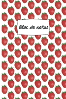 Bloc de Notas: Cuaderno Lineado Con Fondo de Fresas. Cuaderno O Bloc de Notas O Apuntes, Diario O Agenda. 1679863002 Book Cover