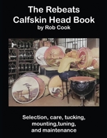 The Rebeats Calfskin Head Book 1888408588 Book Cover