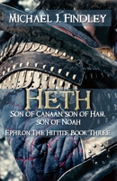 Heth, Son of Canaan, Son of Ham, Son of Noah (Ephron the Hittite #3) B0F22WC35G Book Cover
