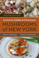 Common Edible and Poisonous Mushrooms of New York: Second Edition 0815611803 Book Cover