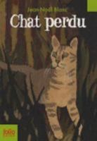 Chat perdu 2070617181 Book Cover