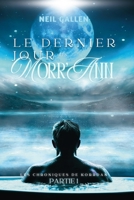 Le dernier jour des Morr'Ann: KORRDAN - Partie 1 (Les chroniques de Korrdan) (French Edition) B0GXSHYR4R Book Cover