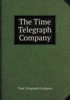 The Time Telegraph Company 551888155X Book Cover