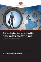 Stratégie de promotion des vélos électriques (French Edition) 6207541901 Book Cover