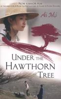 Under the Hawthorn Tree 0887842917 Book Cover