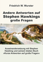 Andere Antworten auf Stephen Hawkings große Fragen (German Edition) 3982123607 Book Cover