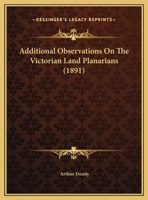 Additional Observations On The Victorian Land Planarians 1247162095 Book Cover