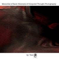 Memories of Sand: Excerpts of Computer Thought Photography 1304044556 Book Cover