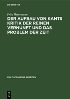 Der Aufbau von Kants Kritik der reinen Vernunft und das Problem der Zeit 311118496X Book Cover