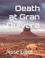 Death at Gran Quivera B0FN8DZM1C Book Cover