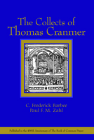 The Collects of Thomas Cranmer 0802838456 Book Cover