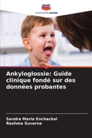 Ankyloglossie: Guide clinique fondé sur des données probantes (French Edition) 6209286828 Book Cover