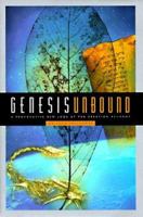 Genesis Unbound: A Provocative New Look at the Creation Account 0880708689 Book Cover