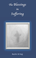 The Blessings in Suffering B0CKWR625D Book Cover
