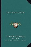 Old-Dad 0548570361 Book Cover