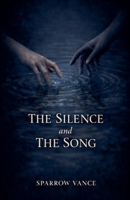 The Silence and The Song (Lovely, Monstrous Things) B0GGZL3HM3 Book Cover