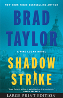 Shadow Strike: A Pike Logan Novel 0063474972 Book Cover