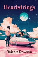 Heartstrings B0H6R819KW Book Cover