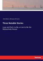 Three Notable Stories 0548753393 Book Cover