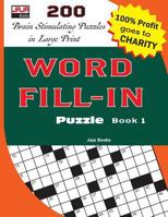 Word Fill-In Puzzle Book 1 172871396X Book Cover