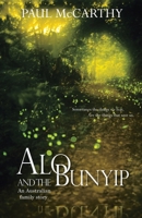 Alo and the Bunyip 1982290013 Book Cover